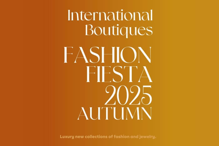 International Boutiques FASHION FIESTA 2025 AUTUMN