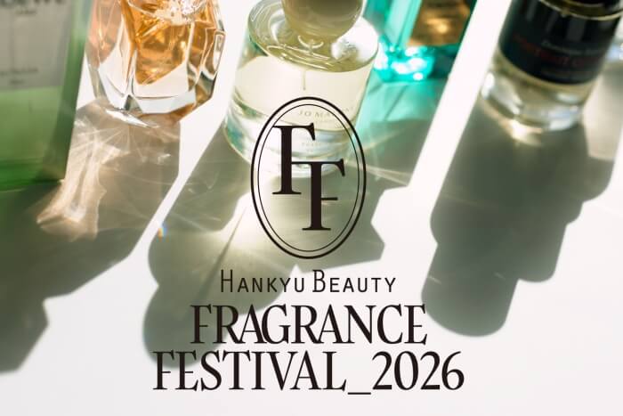HANKYU BEAUTY FRAGRANCE FESTIVAL 2026